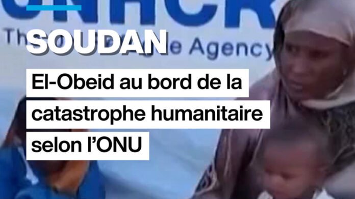 Soudan : El-Obeid au bord de la catastrophe humanitaire selon l'ONU Soudan : El-Obeid au bord de la catastrophe humanitaire selon l'ONU